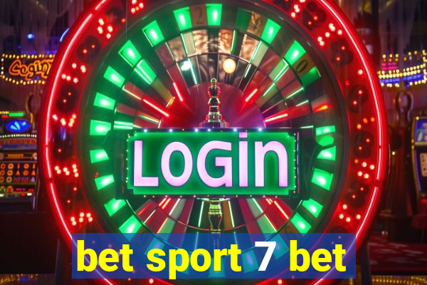 bet sport 7 bet